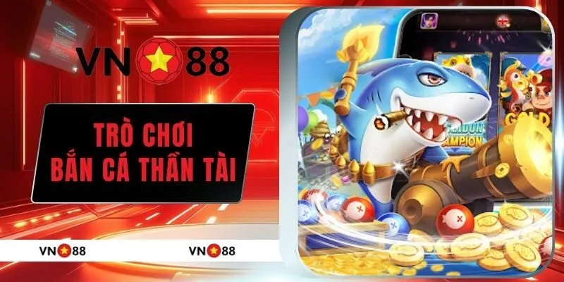 Bắn cá thần tài